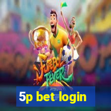 5p bet login